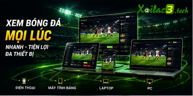 Xem bóng đá mọi lúc