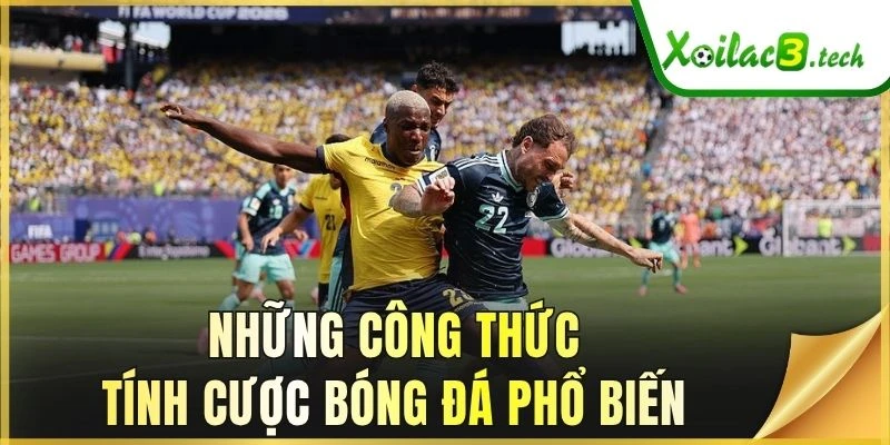 Những công thức tính cược bóng đá phổ biến