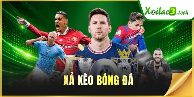 Xả Kèo Bóng Đá